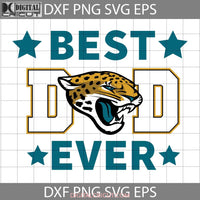 Jacksonville Jaguars Best Dad Ever Svg Nfl American Football Team Happy Fathers Day Cricut File