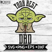Star Wars Svg Kawaii Yoda Best Dad Fathers Day Day