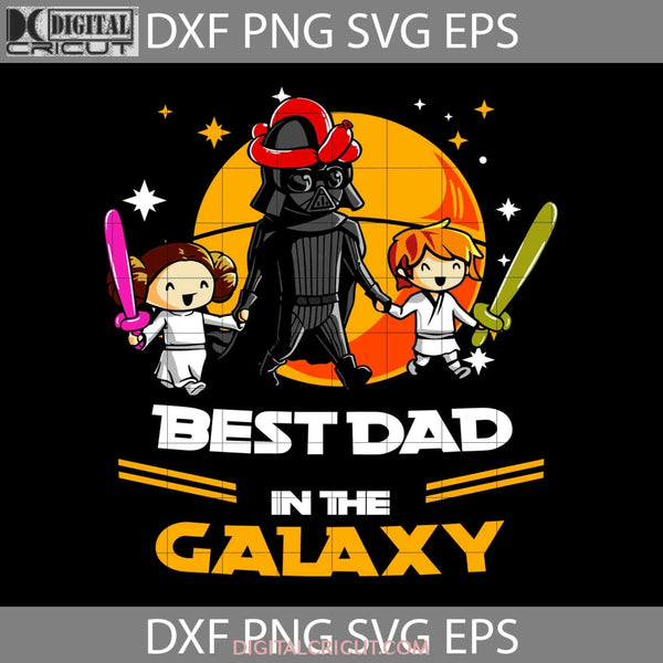 Best Dad In The Galaxy Png Darth Vader Star Wars Fathers Day Daddy Images 300Dpi