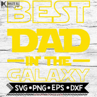 Best Dad In The Galaxy Svg Fathers Day Starwars Yoda Svg