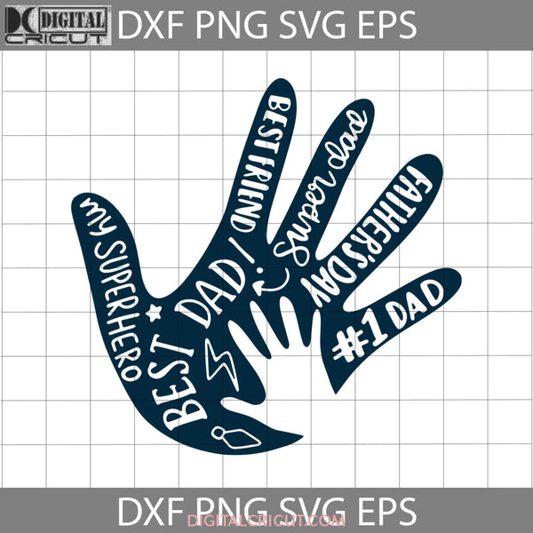 Best Dad Svg Hand Happy Fathers Day Cricut File Clipart Png Eps Dxf