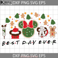 Best Day Ever Friends Svg Christmas Svg Cricut File Clipart Png Eps Dxf