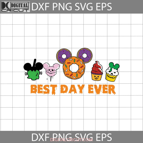 Best Day Ever Svg Halloween Svg Cricut File Clipart Png Eps Dxf