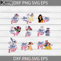 Best Day Ever Svg The Lion King 4Th Of July Bundle Independence America Cricut File Clipart Png Eps