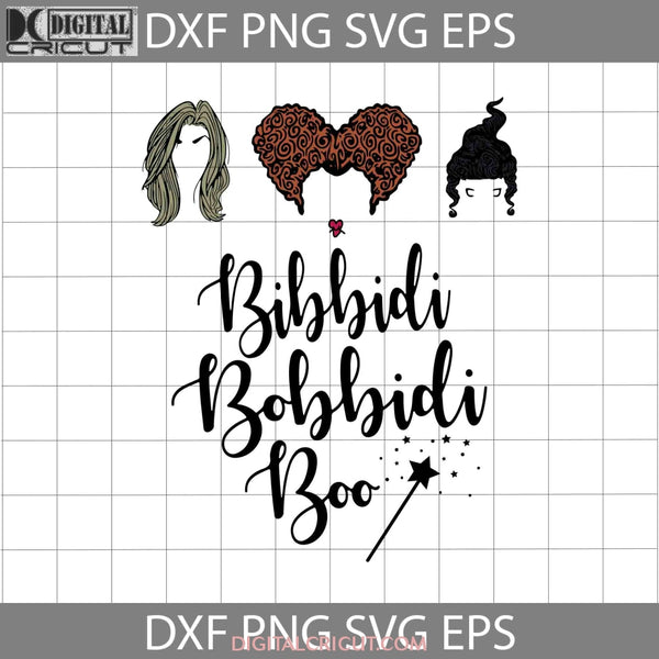 Bibbidi Bobbidi Boo Svg Halloween Svg Cricut File Clipart Png Eps Dxf