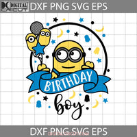 Minion Birthday Boy Family Svg Cartoon Cricut File Clipart Png Eps Dxf