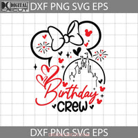 Birthday Crew Svg Minnie Head Cricut File Clipart Png Eps Dxf