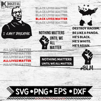 Black Lives Matter Svg Bundle Cricut