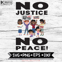 BLM Svg, No Justice No Peace, Black Lives Matter, Social Justice, Afro Svg, Svg