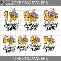 Bundle Birthday King Svg Lion The Svg Ed Simba Cricut File Clipart Png Eps Dxf