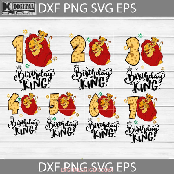 Bundle Birthday King Svg Lion The Svg Mufasa Simba Cricut File Clipart Png Eps Dxf