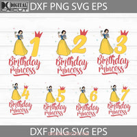 Bundle Birthday Princess Svg Snow White Girl Svg Cricut File Clipart Png Eps Dxf