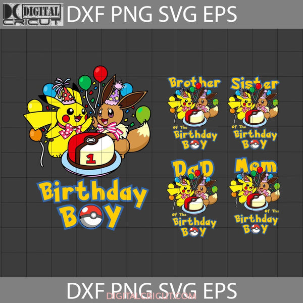 Bundle Family Birthday Boy Svg Pikachu Pokemon Cricut File Clipart Png Eps Dxf