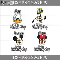 Bundle Family Birthday Boy Svg Mickey And Friends Cartoon Cricut File Clipart Png Eps Dxf