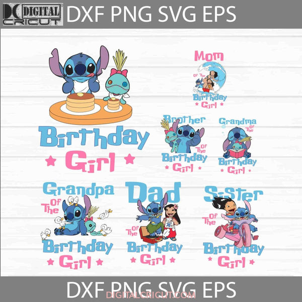 Bundle Family Birthday Girl Svg Lilo And Stitch Svg Cricut File Clipart Png Eps Dxf
