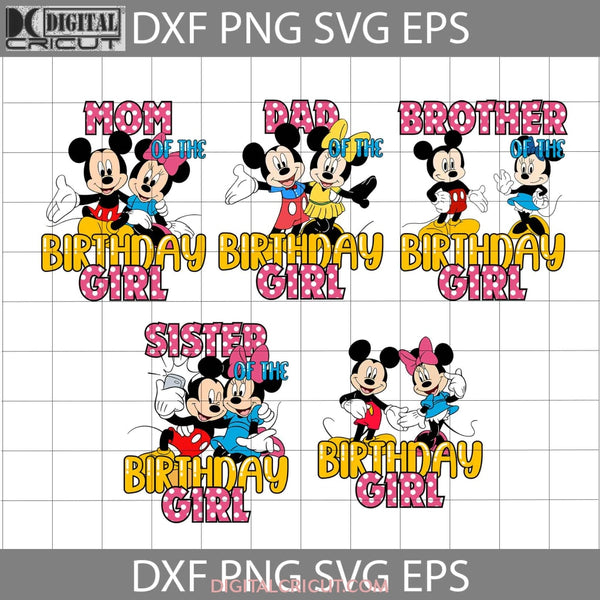 Bundle Family Birthday Girl Svg Mickey Minnie Cartoon Cricut File Clipart Png Eps Dxf