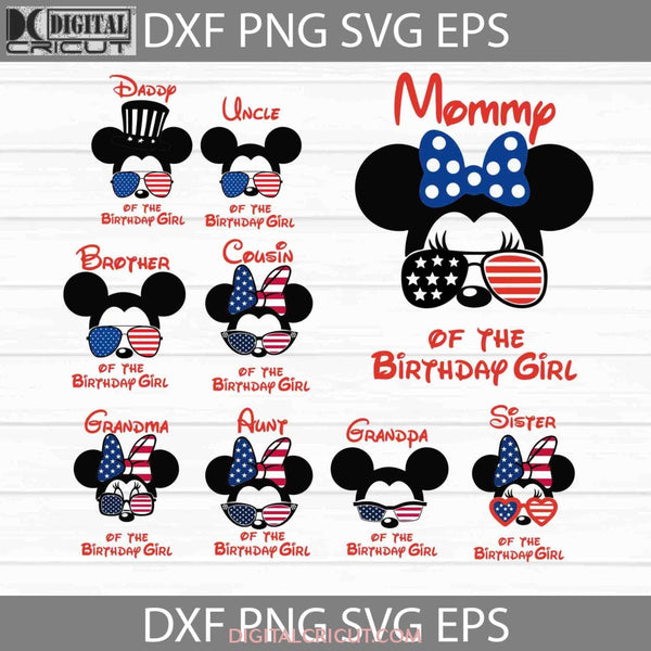Bundle Family Birthday Girl Svg Minnie And Mickey 4Th Of July Independence Day Cricut File Clipart