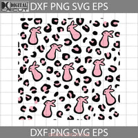 Bunny Leopard Pattern Svg Easters Day Cricut File Clipart Png Eps Dxf