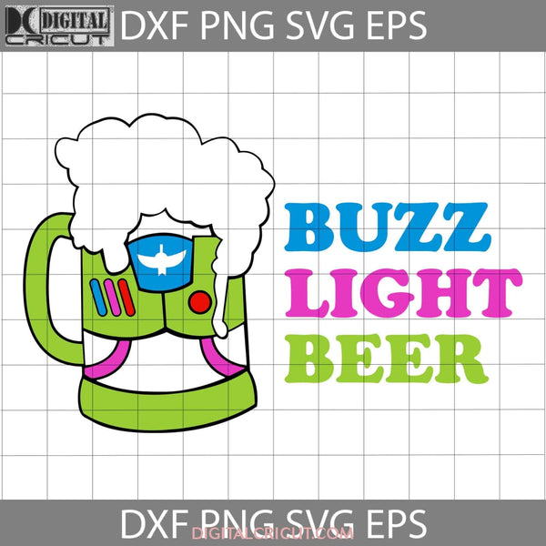 Buzz Light Beer Svg Glass Epcot Food And Wine Cricut File Clipart Png Eps Dxf