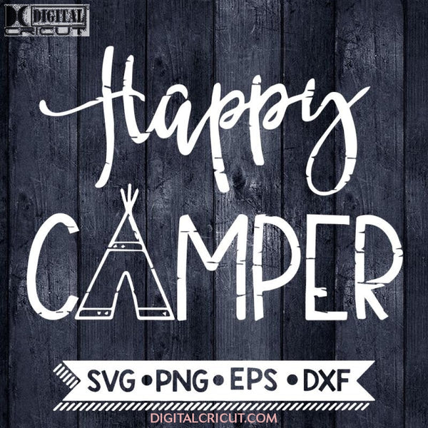 Camping Svg, Happy Camper Svg, Cricut File, Svg