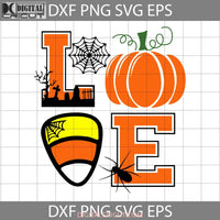 Candy Love Halloween Svg Cricut File Clipart Png Eps Dxf