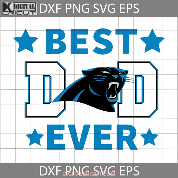 Carolina Panthers Best Dad Ever Svg Nfl American Football Team Happy Fathers Day Cricut File Clipart