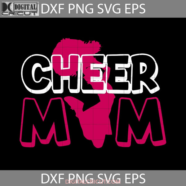 Cheer Mom Svg Happy Mothers Day Mama Cricut File Clipart Png Eps Dxf