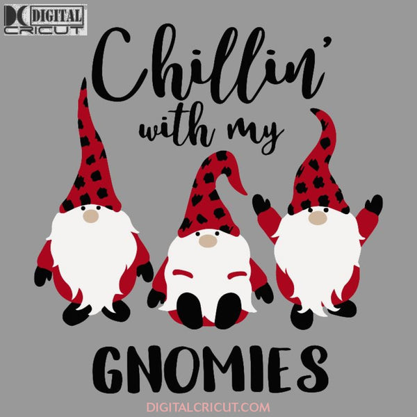 Chillin' With My Gnomies Svg, Cricut File, Clipart, Christmas Svg, Merry Christmas Svg, Buffalo Plaid Svg, Gnome Svg, Png, Eps, Dxf