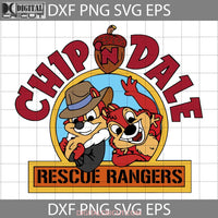 Chip N Dale Rescue Rangers Svg And Svg Cartoon Cricut File Clipart Png Eps Dxf