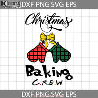 Christmas Baking Crew Red And Green Gloves With Bows Svg Cricut File Clipart Png Eps Dxf