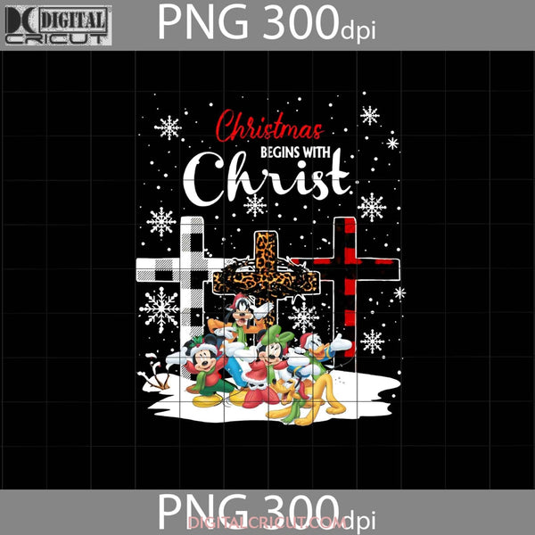 Christmas Begins With Christ Png Mickey And Friends Png Cartoon Images 300Dpi