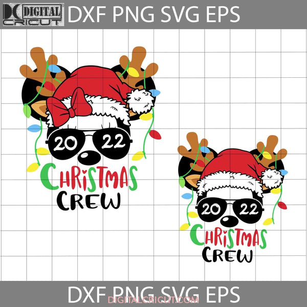 Christmas Crew Svg Santa Reindeer 2022 Cricut File Clipart Png Eps Dxf