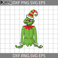 Christmas Elf Grinch Svg Cartoon Svg Svg Gift Cricut File Clipart Png Eps Dxf