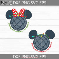 Christmas Epcot Quote Mickey And Minnie Ears Svg Bundle Cartoon Svg Gift Cricut File Clipart Svg Png