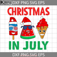 Christmas In July Svg Halloween Svg Cricut File Clipart Png Eps Dxf