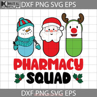 Christmas Pharmacy Squad Svg Snowman Svg Cricut File Clipart Png Eps Dxf