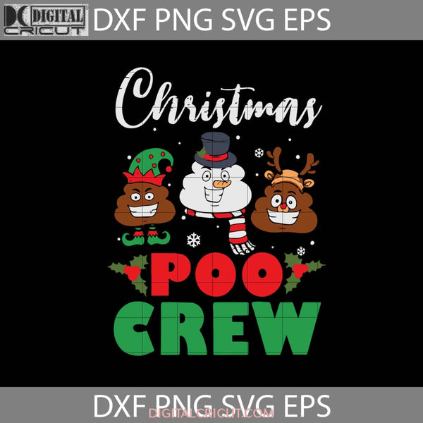 Christmas Poo Crew Svg Svg Gift Cricut File Clipart Png Eps Dxf