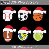 Christmas Sport Ball With Santa Hat Svg Svg Cricut File Clipart Png Eps Dxf