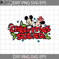 Christmas Squad Svg Gift Svg Cricut File Clipart Png Eps Dxf