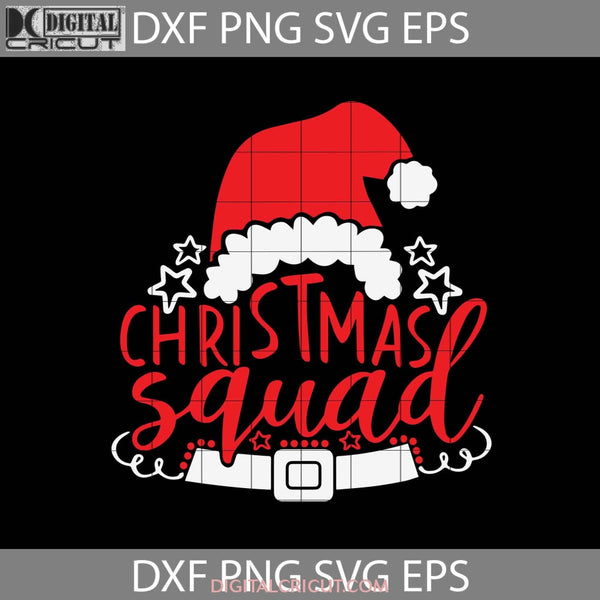 Christmas Squad Svg Gift Cricut File Clipart Png Eps Dxf