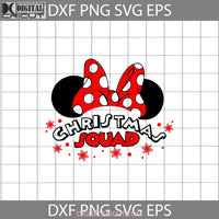 Christmas Squad Svg Minnie Svg Cartoon Gift Cricut File Clipart Png Eps Dxf