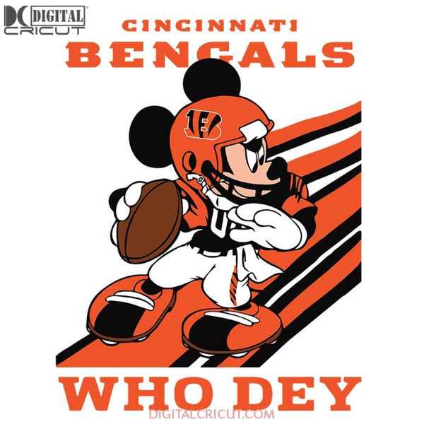 Cincinnati Bengals Svg, Slogan Who Dey Mickey Mouse Svg, NFL Svg, Cricut File, Clipart, Mickey Svg, Football Svg, Png, Eps, Dxf