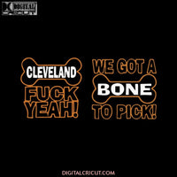 Cleveland Browns Svg, Cleveland Fuck Yeah Svg, Love Browns Svg, Cricut File, Clipart, Football Svg, Skull Svg, NFL Svg, Sport Svg, Love Football Svg