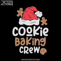 Cookie Baking Crew Christmas Svg, Santa Svg, Snowman Svg, Christmas Svg, Merry Christmas Svg, Bake Svg, Cake Svg, Cricut File, Clipart, Svg, Png, Eps, Dxf