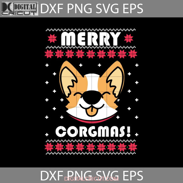 Corgi Ugly Christmas Svg Merry Corgmas Love Dog Svg Gift Svg Cricut File Clipart Png Eps Dxf