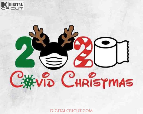 Covid Christmas Svg, 2020 Quarantined Svg, Christmas Svg, Merry Christmas Svg, Mickey Svg, Disney Christmas Svg, Cricut File, Clipart, Svg, Png, Eps, Dxf