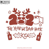 Covid Christmas Svg, 2020 Quarantined Svg, Christmas Svg, Merry Christmas Svg, The Year We Stayed Home Svg, Cricut File, Clipart