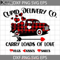 Cupid Delivery Co Carry Loads Of Love Svg Buffalo Plaid Truck Valentines Day Cricut File Clipart Png