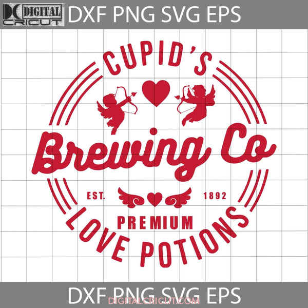 Cupids Brewing Co Svg Cupid Love Potions Valentines Day Svg Gift Cricut File Clipart Png Eps Dxf