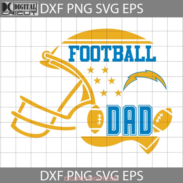 Football Dad Svg La Chargers Nfl Happy Fathers Day Cricut File Clipart Png Eps Dxf